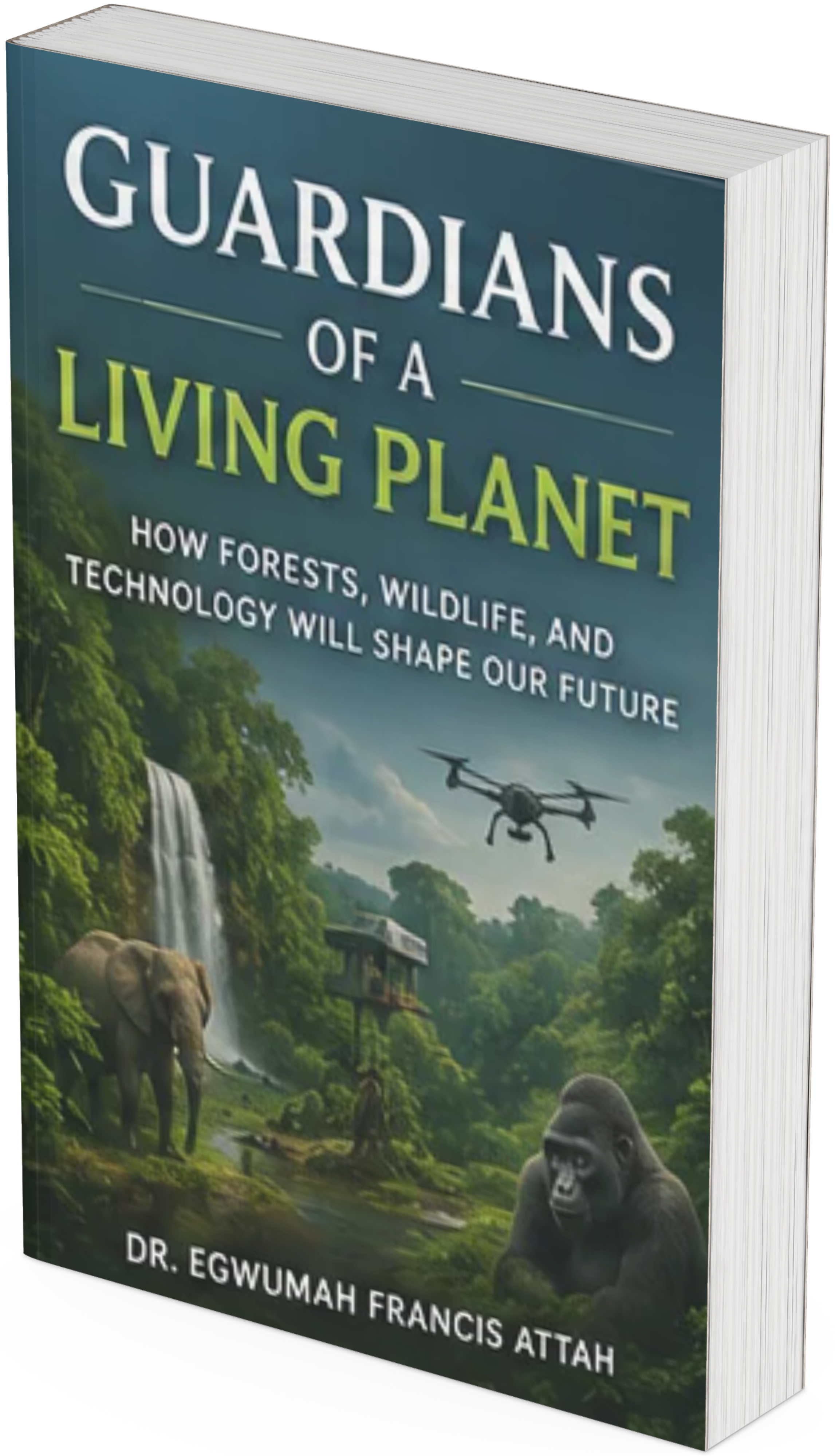 GUARDIANS OF A LIVING PLANET